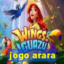jogo arara